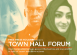 Free Press Houston to Host Town Hall Forum on Protecting Marginalized Communities