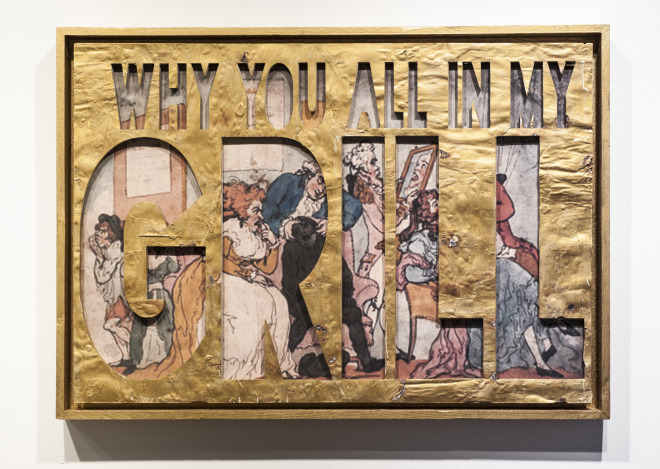 Robert Hodge Why You All in My Grill?, 2014  42 x 31 inches Medium density fiberboard, and mixed media on reclaimed paper Courtesy of the artist 